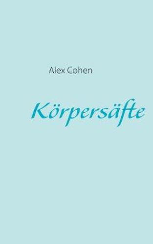 Cover image for Koerpersafte