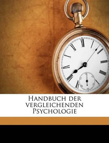 Handbuch Der Vergleichenden Psychologie