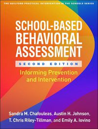 Cover image for School-Based Behavioral Assessment: Informing Prevention and Intervention