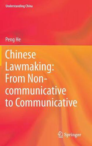 Cover image for Chinese Lawmaking: From Non-communicative to Communicative