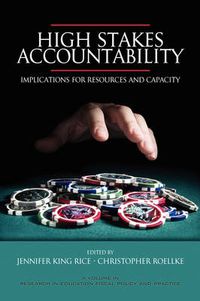 Cover image for High Stakes Accountability: Implications for Resources and Capacity