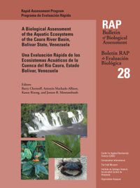 Cover image for A Biological Assessment of the Aquatic Ecosystems of the Caura River Basin, Bolivar State, Venezuela