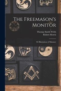 Cover image for The Freemason's Monitor