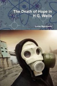 Cover image for The Death of Hope in H.G. Wells