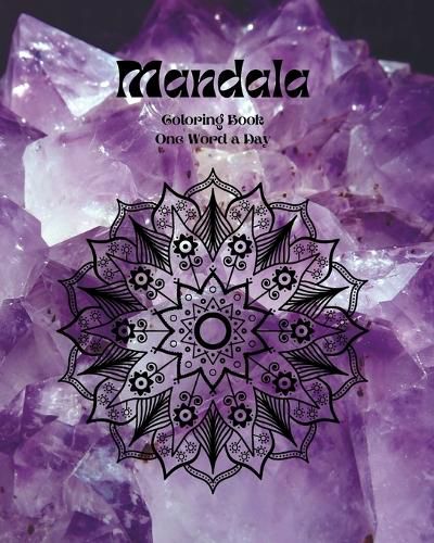 Cover image for MANDALA - Coloring book. One Word a Day