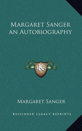 Margaret Sanger an Autobiography