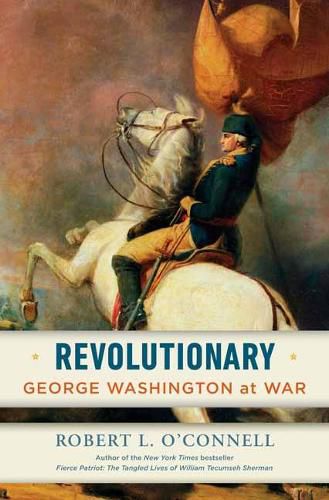 Cover image for Revolutionary: George Washington at War