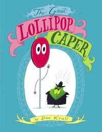 Cover image for The Great Lollipop Caper