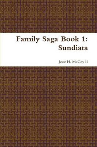 Family Saga Book 1: Sundiata