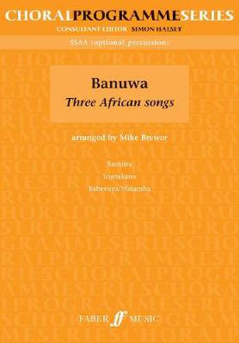 Banuwa: Three African Songs