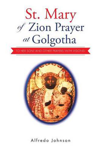 Cover image for St. Mary of Zion Prayer at Golgotha