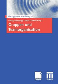 Cover image for Gruppen Und Teamorganisation