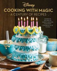 Cover image for Disney: Cooking With Magic: A Century of Recipes