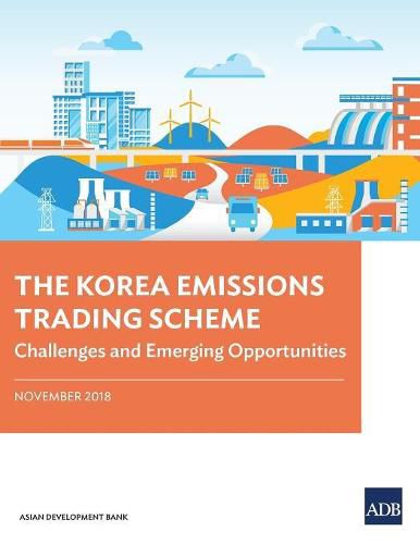 Cover image for The Korea Emissions Trading Scheme: Challenges and Emerging Opportunities