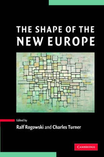 Cover image for The Shape of the New Europe