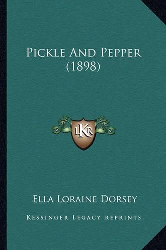 Cover image for Pickle and Pepper (1898)