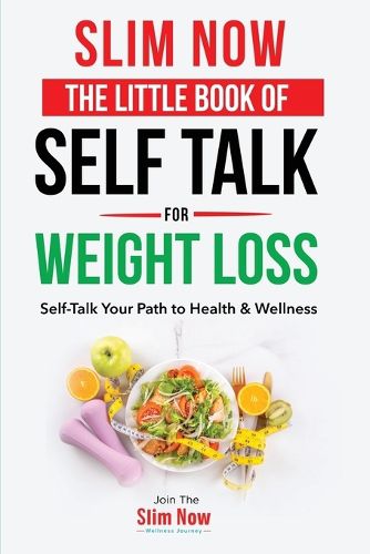 Cover image for The little book of self talk for weight loss