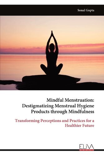 Cover image for Mindful Menstruation