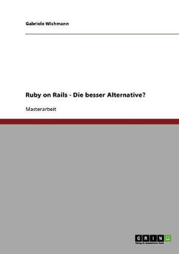 Cover image for Ruby on Rails - Die bessere Alternative?