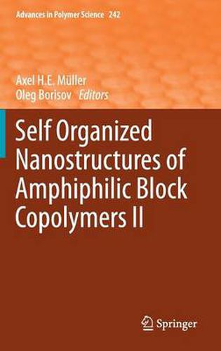 Cover image for Self Organized Nanostructures of Amphiphilic Block Copolymers II