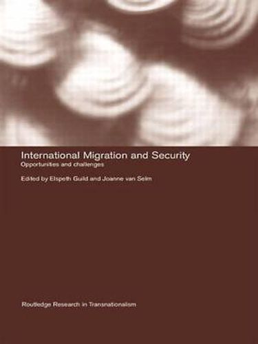 Cover image for International Migration and Security: Opportunities and Challenges