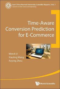 Cover image for Time-aware Conversion Prediction For E-commerce