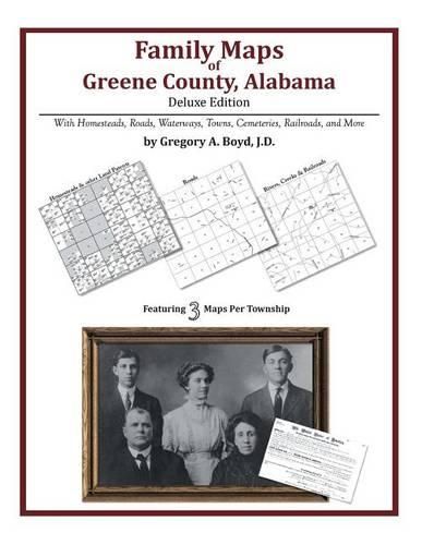 Cover image for Family Maps of Greene County, Alabama, Deluxe Edition