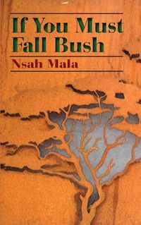 Cover image for If You Must Fall Bush