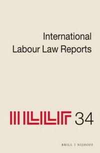 Cover image for International Labour Law Reports, Volume 34