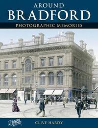 Cover image for Bradford: Photographic Memories