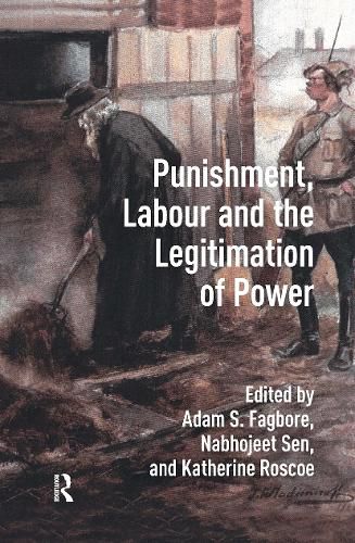 Cover image for Punishment, Labour and the Legitimation of Power
