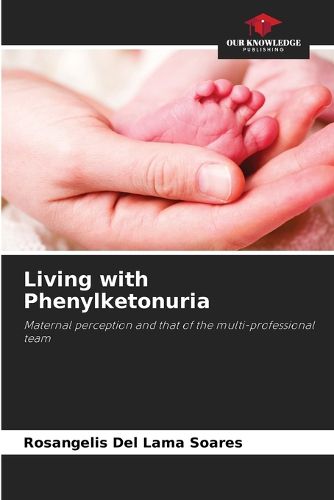 Cover image for Living with Phenylketonuria