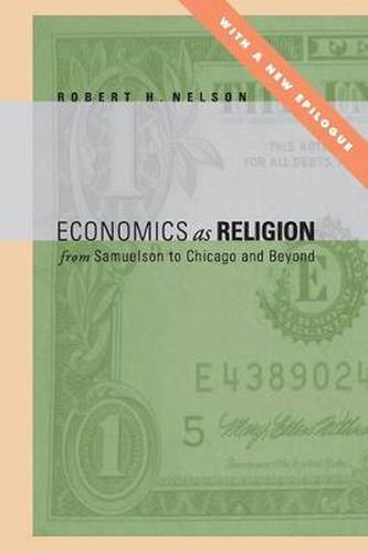 Cover image for Economics as Religion: From Samuelson to Chicago and Beyond