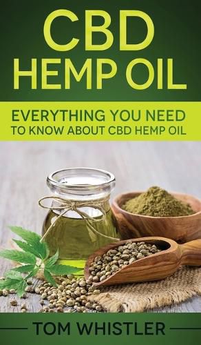 Cover image for CBD Hemp Oil: Everything You Need to Know About CBD Hemp Oil