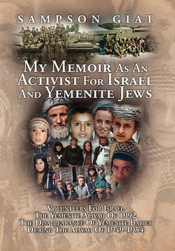 Cover image for My Memoir As An Activist For Israel And Yemenite Jews