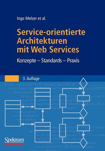 Cover image for Service-Orientierte Architekturen Mit Web Services: Konzepte - Standards - Praxis