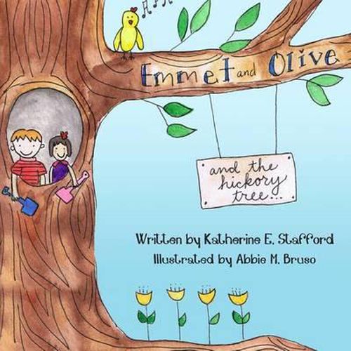 Cover image for Emmet and Olive and the Hickory Tree