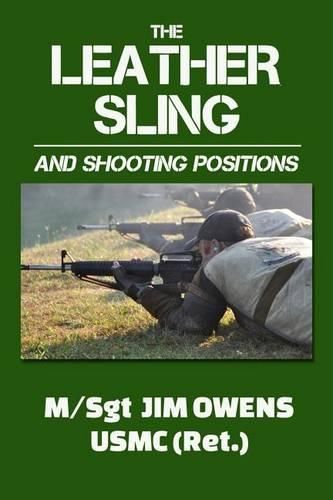 Cover image for The Leather Sling and Shooting Positions