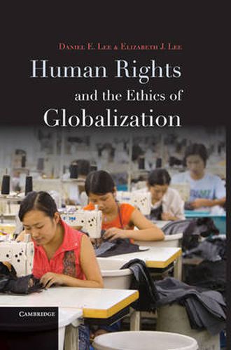 Cover image for Human Rights and the Ethics of Globalization