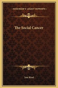 Cover image for The Social Cancer