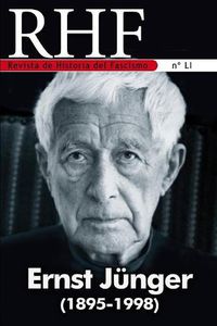 Cover image for RHF - Revista de Historia del Fascismo: Ernst Junger (1895-1998)