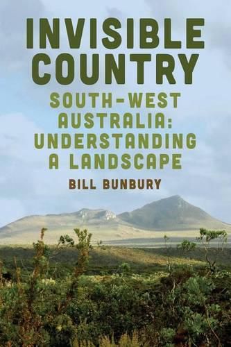 Invisible Country: Southwest Australia: Understanding a Landscape