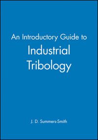 Cover image for An Introductory Guide to Industrial Tribology