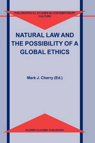 Cover image for Natural Law and the Possibility of a Global Ethics