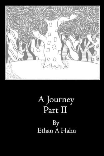 A Journey Part II