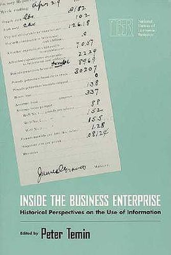 Cover image for Inside the Business Enterprise: Historical Perspectives on the Use of Information