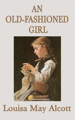 Cover image for An Old-Fashioned Girl