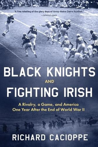 Black Knights and Fighting Irish