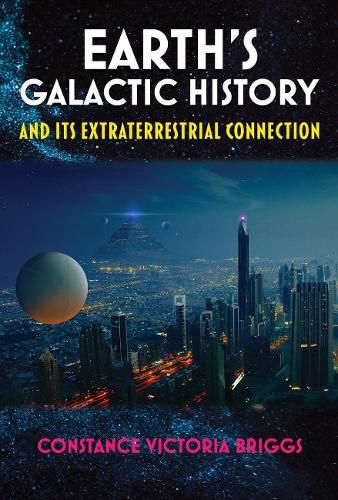 Cover image for Earth'S Galactic History and its Extraterrestrial Connection