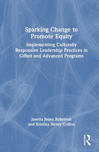 Cover image for Sparking Change to Promote Equity